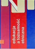 Edukacja a tożsamość etniczna