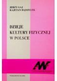 Dzieje kultury fizycznej w Polsce