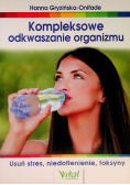 Kompleksowe odkwaszanie organizmu