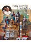 Tutaj wszystko się zaczęło