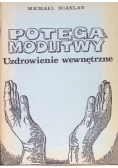 Potęga modlitwy uzdrowienie wewnętrzne