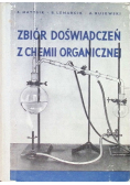 Zbiór doświadczeń z chemii organicznej
