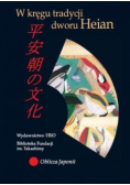 W kręgu tradycji dworu Heian