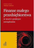 Finanse małego przedsiębiorstwa w teorii i praktyce zarządzania