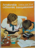 Amatorskie odbiorniki tranzystorowe