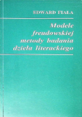 Modele freudowskiej metody badania dzieła literackiego