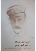Zapomniany prezydent...
