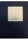 Myśliciele, kronikarze i artyści o sztuce. Od starożytności do 1500