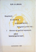 Kapłani królowie uzdrawiacze magnetyzerzy