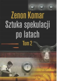 Sztuka spekulacji po latach Tom 2