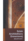 Szlak architektury drewnianej Małopolska
