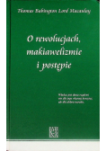 O rewolucjach, makiawelizmie i postępie