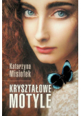 Kryształowe motyle