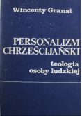 Personalizm chrześcijański teologia osoby ludzkiej