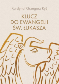 Klucz do Ewangelii świętego Łukasza