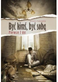 Być kimś, być sobą