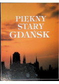 Piękny stary Gdańsk