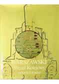 Warszawski Węzeł Kolejowy wczoraj  dziś jutro