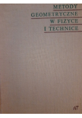 Metody geometryczne w fizyce i technice