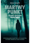 Martwy punkt  Sprawa zabójstwa Iwony Cygan