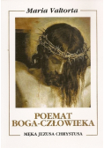 Poemat Boga Człowieka Księga 6 Męka Jezusa Chrystusa