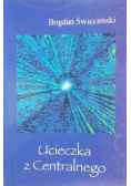 Ucieczka z Centralnego