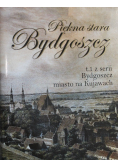 Piękna stara Bydgoszcz