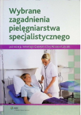Wybrane zagadnienia pielęgniarstwa specjalistycznego