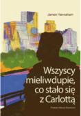 Wszyscy mieli w dupie, co stało się z Carlottą