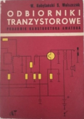 Odbiorniki tranzystorowe poradnik konstruktora amatora