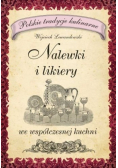 Nalewki i likiery we współczesnej kuchni