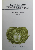 Iwaszkiewicz Opowiadania Tom VI