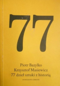 77 dzieł sztuki z historią