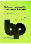 Biblioteka pediatry Tom 27 Wybrane zagadnienia z neurologii dziecięcej