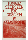 Być gościem w katastrofie