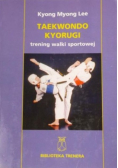 Taekwondo kyorugi. Trening walki sportowej
