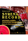 Syrena Record pierwsza polska wytwórnia fonograficzna 1904 - 1939 r.
