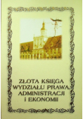 Złota księga wydziału prawa administracji i ekonomii