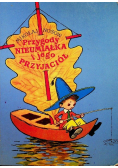 Przygody Nieumiałka i jego przyjaciół