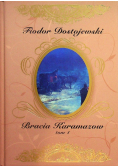Bracia Karamazow Tom 1