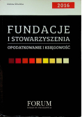 Fundacje i stowarzyszenia Opodatkowanie i księgowość 2016