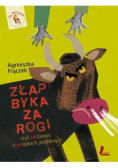 Złap byka za rogi, czyli półżartem o pułapkach...