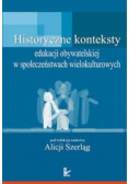 Historyczne konteksty edukacji obywatelskiej w społeczeństwach wielokulturowych