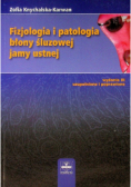 Fizjologia i patologia błony śluzowej jamy ustnej