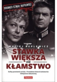 Stawka większa niż kłamstwo