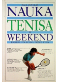 Nauka tenisa w weekend