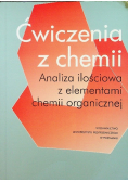 Ćwiczenia z chemii analiza ilościowa z elementami chemii organicznej