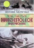 Dwudziestolecie międzywojenne Tom 21 Historie niezwykłe
