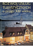 Rozwój usług turystycznych w progi XXI wieku