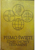 Pismo Święte Stary i Nowy Testament